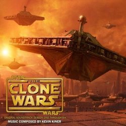 Star Wars: The Clone Wars Soundtrack (Kevin Kiner) - CD cover