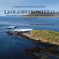 La Ola Sin Fronteras Trilha sonora (Matias Gibbs) - capa de CD