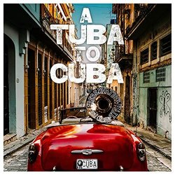 A Tuba to Cuba Ścieżka dźwiękowa (Preservation Hall Jazz Band) - Okładka CD