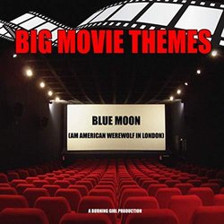 American Werewolf in London: Blue Moon Trilha sonora (Big Movie Themes) - capa de CD