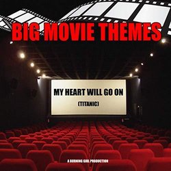 Titanic: My Heart Will Go On Soundtrack (Big Movie Themes) - CD cover