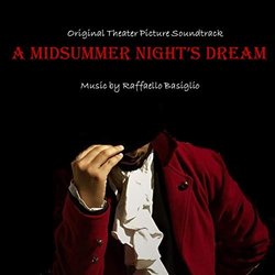 A Midsummer Night's Dream Soundtrack (Raffaello Basiglio) - CD cover