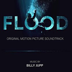 The Flood Soundtrack (Billy Jupp) - CD cover