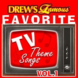 Drew's Famous Favorite TV Theme Songs, Vol. 1 Soundtrack (Various Artists, The Hit Crew) - CD cover