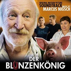 Der Blunzenknig Colonna sonora (Marcus Nigsch) - Copertina del CD