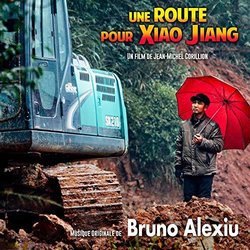 Une Route pour Xiao Jiang Soundtrack (Bruno Alexiu) - CD cover