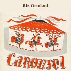 Carousel - Riz Ortolani Colonna sonora (Riz Ortolani) - Copertina del CD