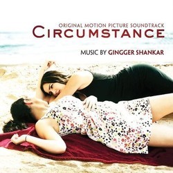 Circumstance Soundtrack (Gingger Shankar) - CD cover