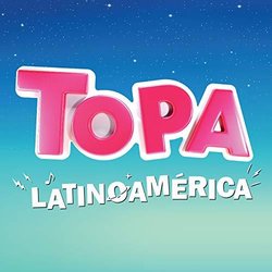 Latinoamrica Trilha sonora (Various Artists, Diego Topa) - capa de CD