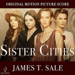 Sister Cities Trilha sonora (James T. Sale) - capa de CD