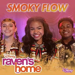 Raven's Home: Smoky Flow 声带 (Sky Katz, Navia Robinson, Issac Ryan Brown) - CD封面