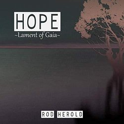 Hope: Lament Of Gaia Trilha sonora (Rod Herold) - capa de CD