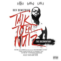 Talk to Em Nutz the Documentary Bande Originale (Dev Demetries) - Pochettes de CD