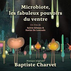 Microbiote, les fabuleux pouvoirs du ventre Soundtrack (Baptiste Charvet) - CD cover