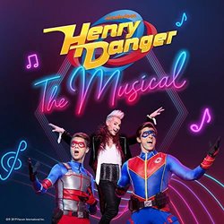 Henry Danger: The Musical サウンドトラック (Various Artists) - CDカバー