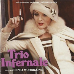 Trio Infernale Soundtrack (Ennio Morricone) - CD-Cover