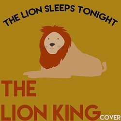 The Lion King: The Lion Sleeps Tonight - Cover Soundtrack (Masters of Sound) - Cartula