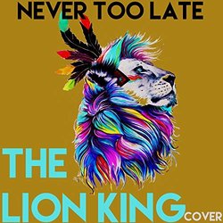 The Lion King: Never Too Late - Cover 声带 (Rocket Man) - CD封面
