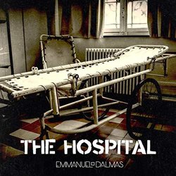 The Hospital Trilha sonora (Emmanuel Dalmas) - capa de CD