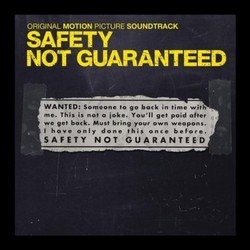 Safety Not Guaranteed Soundtrack (Ryan Miller) - CD cover