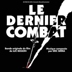 Le Dernier combat Colonna sonora (Eric Serra) - Copertina del CD