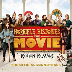 Horrible Histories: The Movie Soundtrack (Various Artists, Iain Farrington	, Matt Katz	, Richie Webb) - CD cover