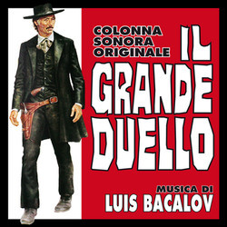 Il Grande Duello / The Man Called Noon 声带 (Luis Bacalov) - CD封面