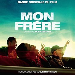 Mon frre サウンドトラック (Various Artists, Quentin Sirjacq) - CDカバー
