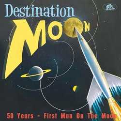 Destination Moon Ścieżka dźwiękowa (Various Artists) - Okładka CD
