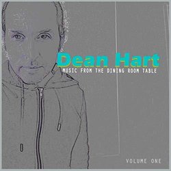 Music From The Dining Room Table, Vol. 1 声带 (Dean Hart) - CD封面