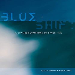 Blue Shift - A Chamber Symphony of Space-Time Soundtrack (	Roland Roberts, Nico Willems	) - Cartula