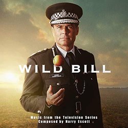 Wild Bill Soundtrack (Various Artists, Harry Escott) - CD cover