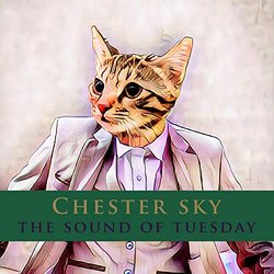 The Sound of Tuesday Soundtrack (Chester Sky) - CD-Cover