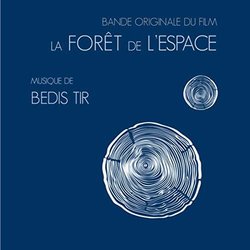 La Fort de l'espace Soundtrack (Bedis Tir) - CD cover