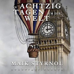 In achtzig Tagen um die Welt Soundtrack (Maik Styrnol) - CD cover
