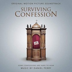 Surviving Confession Soundtrack (Daniel Perry) - CD-Cover