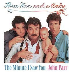 Three Men and a Baby: The Minute I Saw You Soundtrack (Marvin Hamlisch, John Parr) - CD cover
