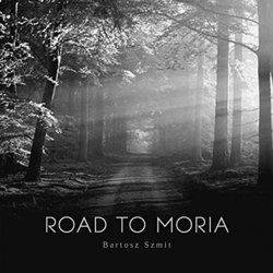 Road to Moria Ścieżka dźwiękowa (Bartosz Szmit) - Okładka CD