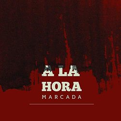 A La Hora Marcada サウンドトラック (Diego Lozano) - CDカバー