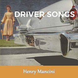 Driver Songs - Henry Mancini サウンドトラック (Henry Mancini) - CDカバー