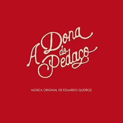 A Dona do Pedao Ścieżka dźwiękowa (Eduardo Queiroz) - Okładka CD