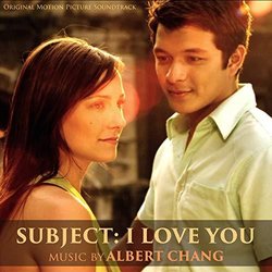 Subject: I Love You Ścieżka dźwiękowa (Albert Chang) - Okładka CD