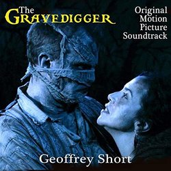 The Gravedigger サウンドトラック (Geoffrey Short) - CDカバー