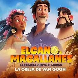 Elcano y Magallanes: La Primera Vuelta al Mundo Soundtrack (Various Artists, La Oreja de Van Gogh) - CD cover
