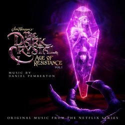 The Dark Crystal: Age of Resistance Volume 1 Soundtrack (Daniel Pemberton) - CD cover