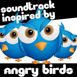 Soundtrack by Angry Birds Ścieżka dźwiękowa (Various Artists) - Okładka CD