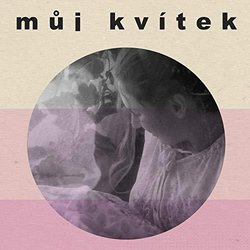 Můj Kvtek Soundtrack (Andrei Shulgach) - CD cover