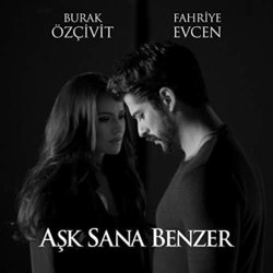 Aşk Sana Benzer: Hasretinle Yandı Gnlm Trilha sonora (Fahir Atakoglu) - capa de CD