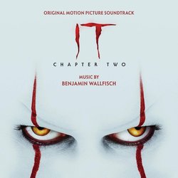 IT: Chapter Two Ścieżka dźwiękowa (Benjamin Wallfisch) - Okładka CD