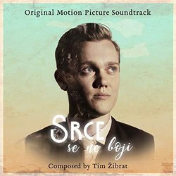 Srce Se Ne Boji Soundtrack (Tim Zibrat) - CD cover